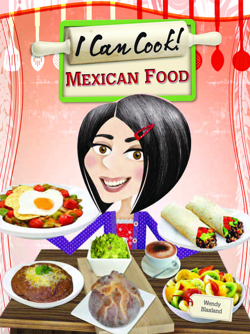Title details for Mexican Food by Wendy Blaxland - Available